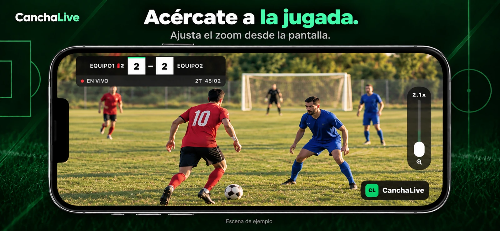 Acércate a la jugada.